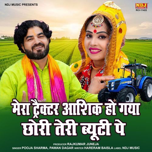 Mera Tractor Aashiq Ho Gaya Chhori Teri Beauty Pe