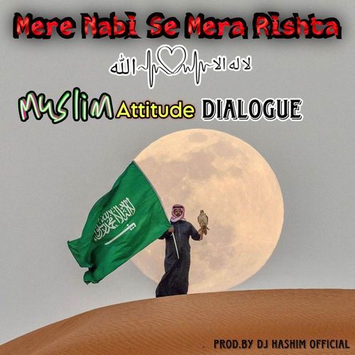 Mere Nabi Se Mera Rishta Muslim Hard Attitude_poster_image