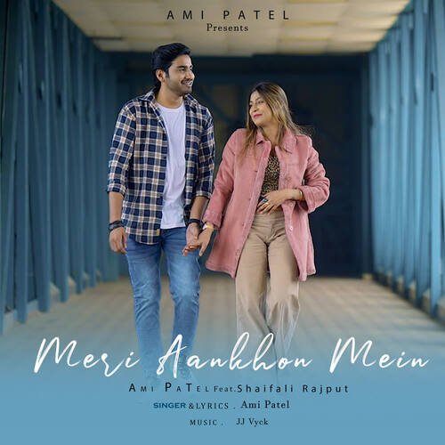 Meri Aankhon Mein Meri  ( feat.Shaifali Rajput)