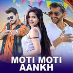 Moti Moti Aankh