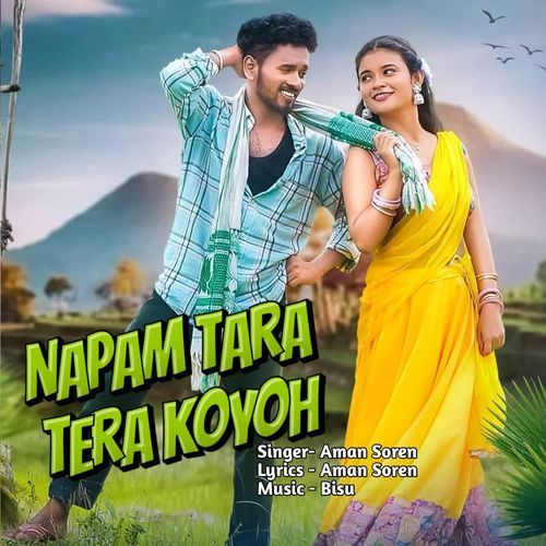 Napam Tara Tera Koyoh