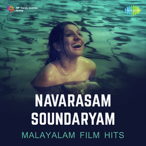 Navarasam-Soundaryam - Malayalam Film Hits