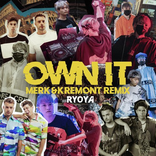 Own it (Merk & Kremont Remix) cover art