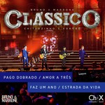 Pago Dobrado / Amor A Três (Uma Mulher E Dois Homens) / Faz Um Ano / Estrada Da Vida (Ao Vivo)