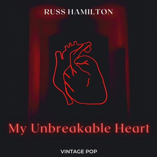 Russ Hamilton - My Unbreakable Heart (Vintage Pop)