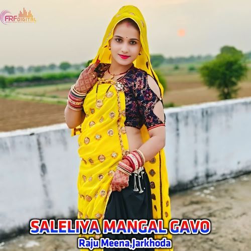 SALELIYA MANGAL GAVO