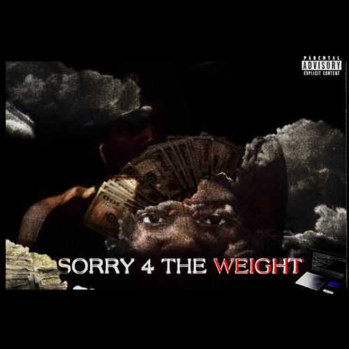 SORRY 4 THE WEIGHT