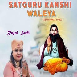 Satguru Kanshi Waleya-JxwcfEF8XXc