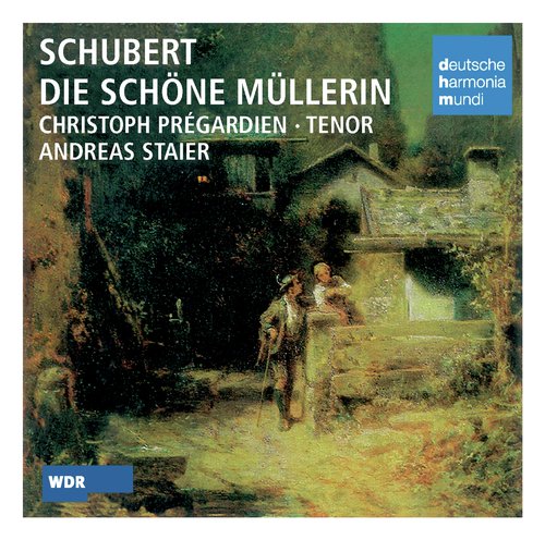 Schubert: Die schöne Müllerin