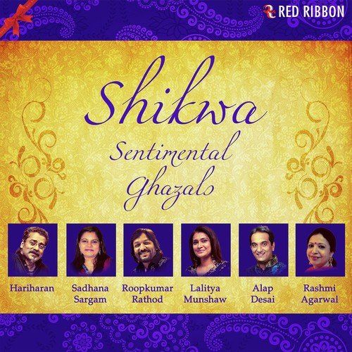 Shikwa - Sentimental Ghazals