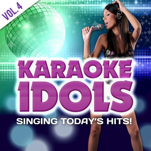 Singing Today's Hits! - Vol. 4