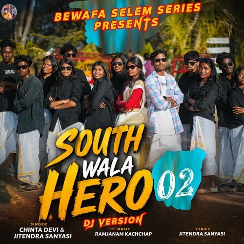 South Wala Hero 02 - DJ Version