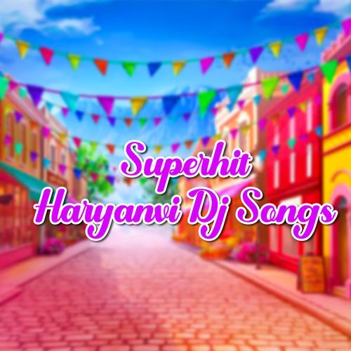 Superhit Haryanvi DJ Songs