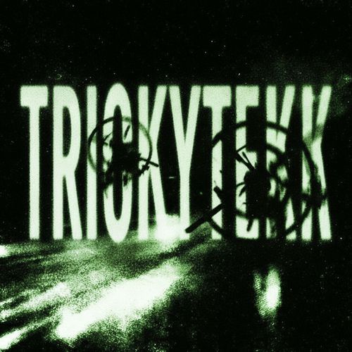 TRICKYTEKK (SLOWED)
