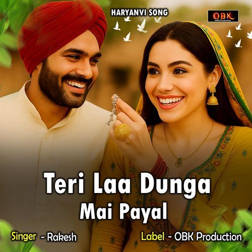 Teri Laa Dunga Mai Payal