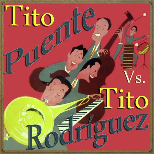 Tito Puente vs. Tito Rodriguez