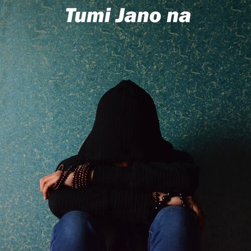 Tumi Jano Na