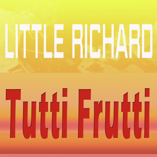 Tutti Frutti
