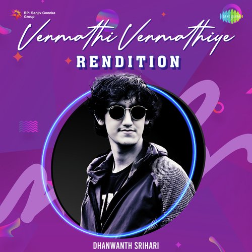 Venmathi Venmathiye - Rendition