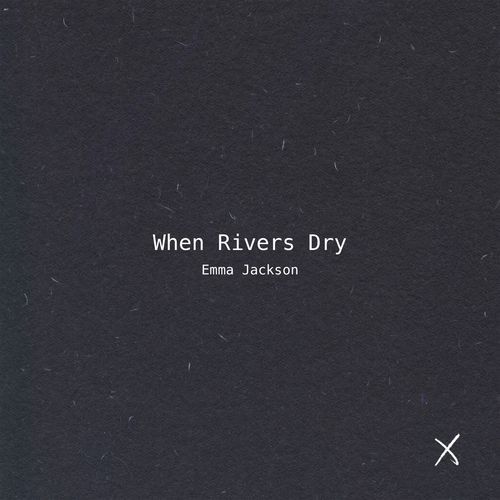 When Rivers Dry