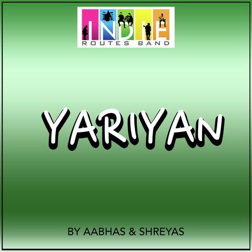 Yaariyan - Single