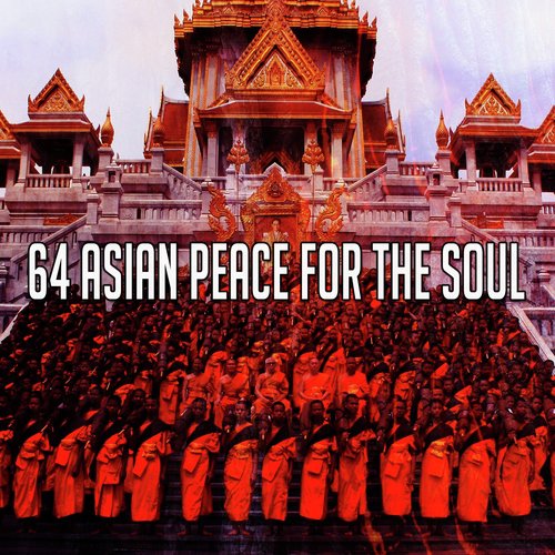 64 Asian Peace for the Soul