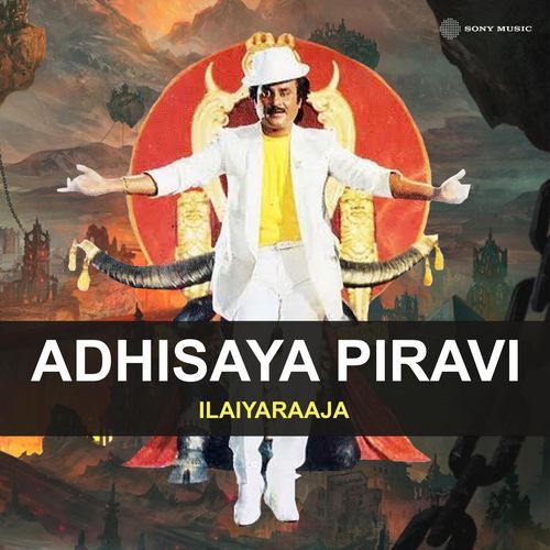 Adhisaya Piravi (Original Motion Picture Soundtrack)