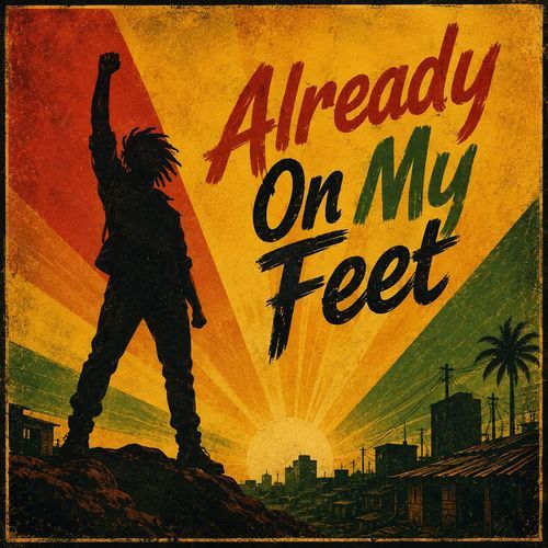 Already On My Feet