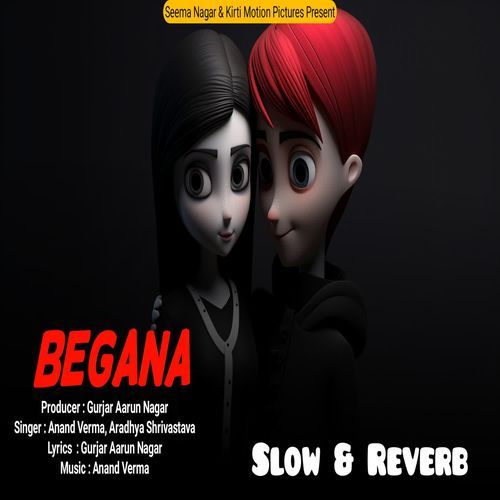 Begana Slowed & Reverb