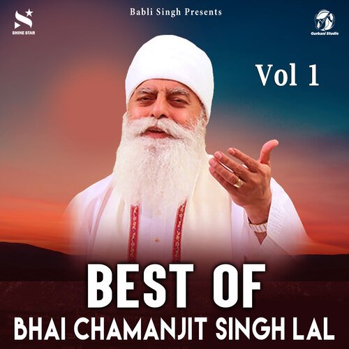 Best Of Bhai Chamanjit Singh Lal Vol. 1