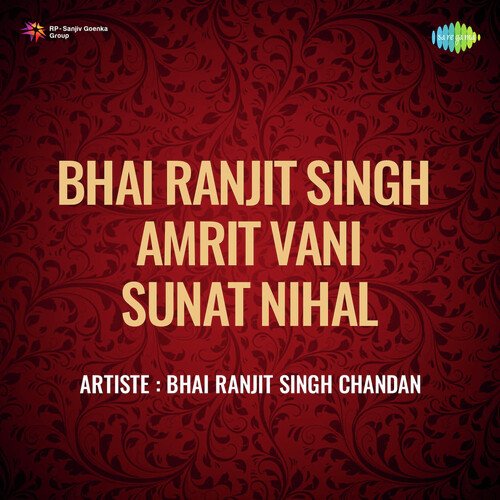 Bhai Ranjit Singh Amrit Vani Sunat Nihal