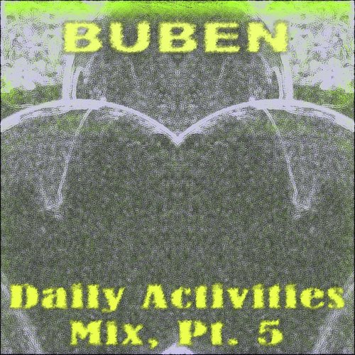 Daily Activities Mix, Pt. 5