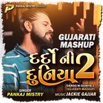 Dardo Ni Duniya 2 (Gujarati Mashup)