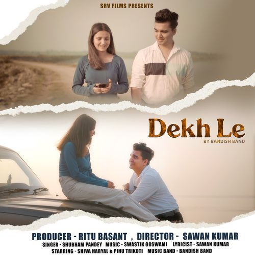 Dekh Le