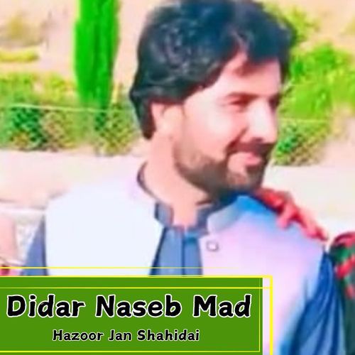 Didar Naseb Mad