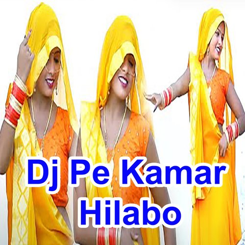 Dj Pe Kamar Hilabo