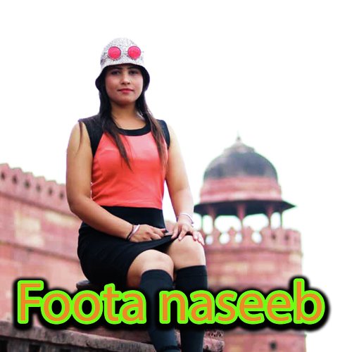 Foota naseeb