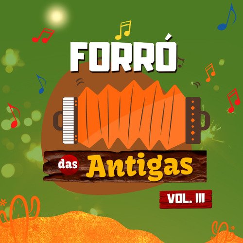 Forró das Antigas, Vol. III