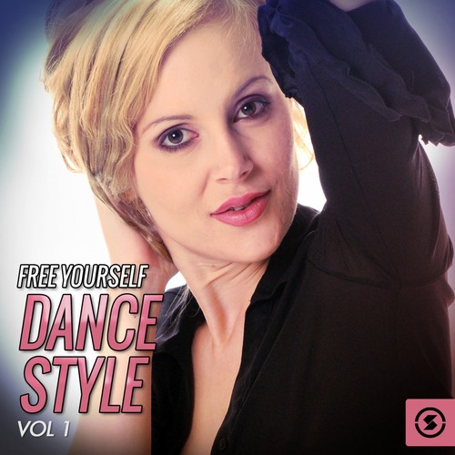 Free Yourself: Dance Style, Vol. 1
