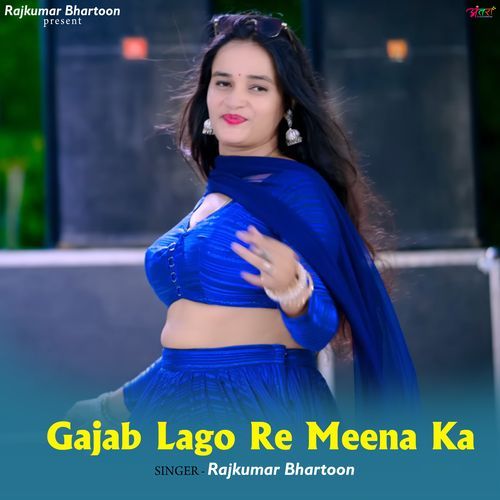 Gajab Lago Re Meena Ka