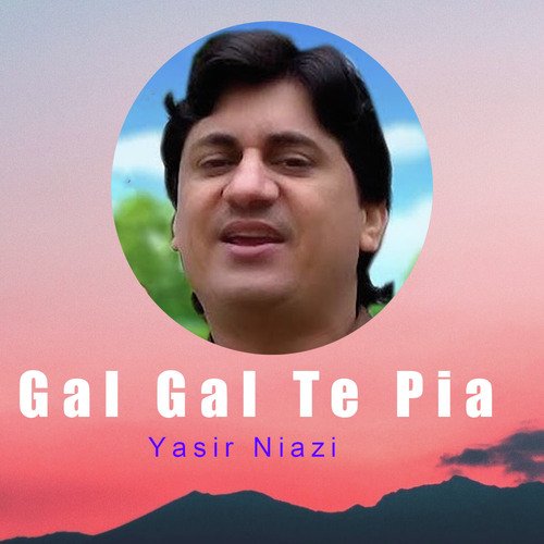 Gal Gal Te Pia