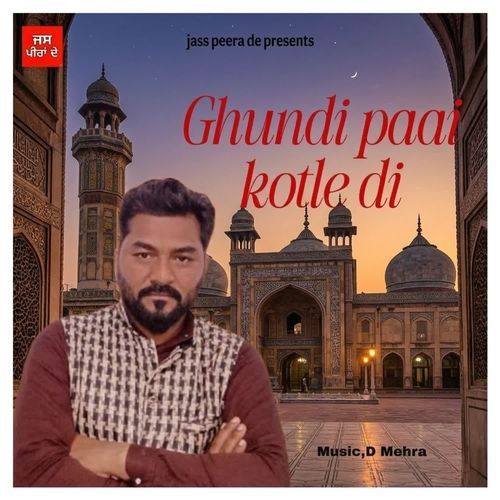 Ghundi Paai Kotle Di