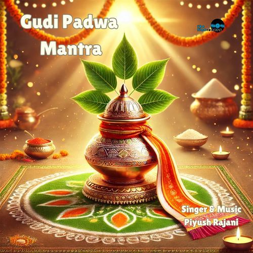 Gudi Padwa Mantra - Om Brahmadwajaya Namah 108 Times