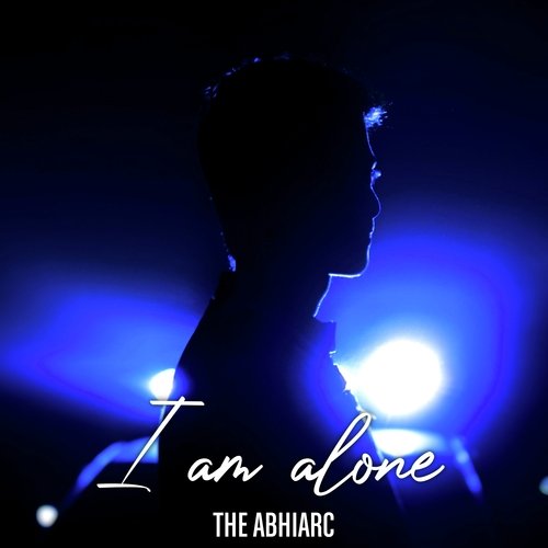 I Am Alone (Alternate Version)