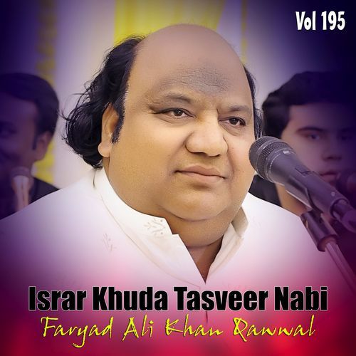 Israr Khuda Tasveer Nabi Vol 195