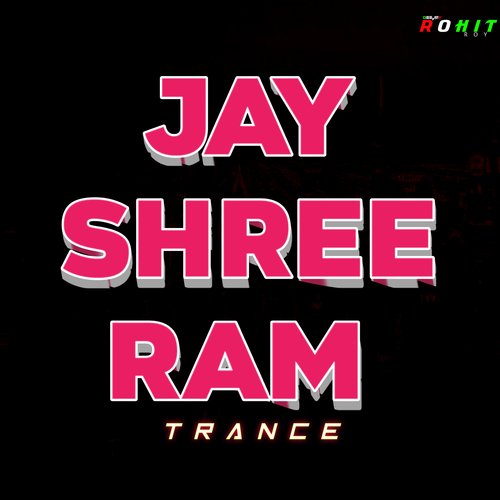 Jay Shree Ram Trance
