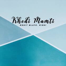 KHEDI MAMTI-AQQtciRXfls