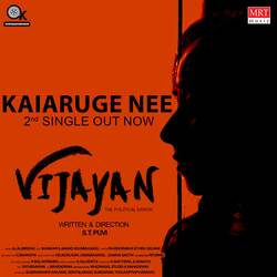 Kaiaruge Nee (From &quot;Vijayan&quot;)-P14zRTBkRQM