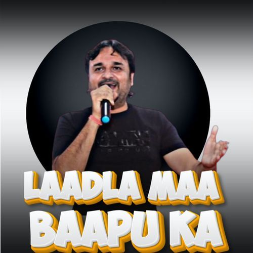 Laadla Maa Baapu Ka