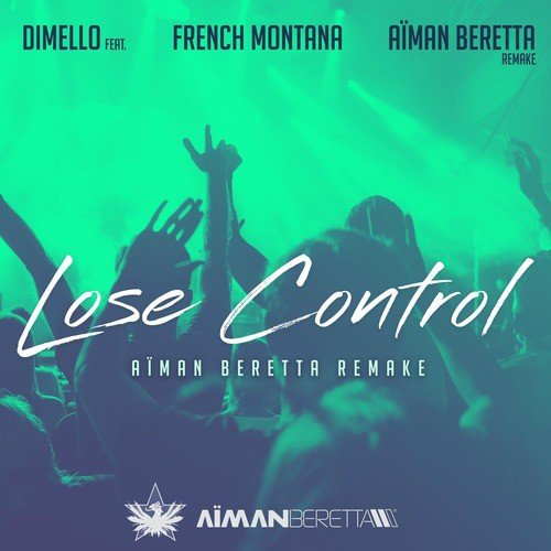 Lose Control (Aïman Beretta Remake) [Instrumental] (feat. French Montana)